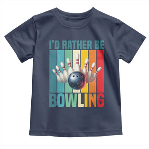 Funny Bowling Quote Toddler T Shirt Id Rather Be Bowling Gift TS12 Navy Print Your Wear