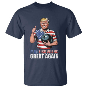 Make Bowling Great Again T Shirt Funny Trump Bowling Gift TS12 Navy Print Your Wear