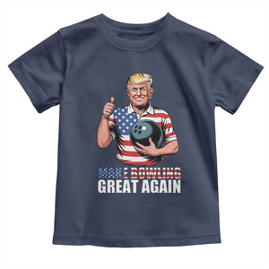 Make Bowling Great Again Toddler T Shirt Funny Trump Bowling Gift TS12 Navy Print Your Wear