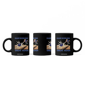 Make Bowling Great Again Coffee Mug Funny Bowler Gift TS12 Print Your Wear
