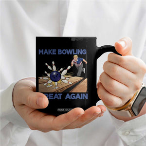 Make Bowling Great Again Coffee Mug Funny Bowler Gift TS12 Print Your Wear