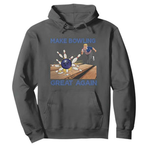 Make Bowling Great Again Hoodie Funny Bowler Gift TS12 Dark Heather Print Your Wear