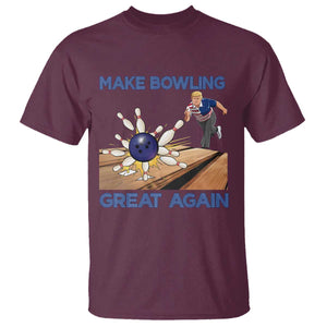 Make Bowling Great Again T Shirt Funny Bowler Gift TS12 Maroon Print Your Wear
