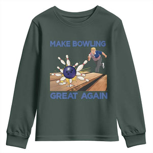 Make Bowling Great Again Youth Sweatshirt Funny Bowler Gift TS12 Dark Forest Green Print Your Wear
