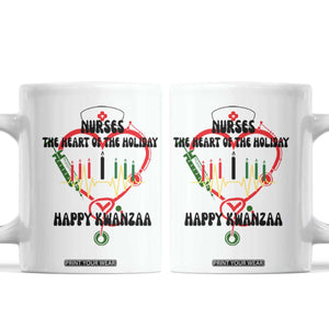Nurses The Heart Of The Holiday Coffee Mug Kwanzaa Celebration Gift TS12 White Print Your Wear