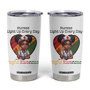 Nurses Light Up Everyday Tumbler Cup Joyful Kwanzaa Celebration Gift TS12 White Print Your Wear