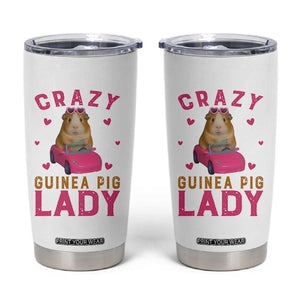 Crazy Guinea Pig Lady Tumbler Cup Funny Pet Lover Gift TS12 White Print Your Wear