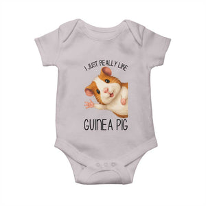 I Just Really Like Guinea Pigs Baby Onesie Funny Cavy Lover TS12 Ice Gray Print Your Wear
