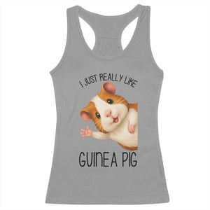 I Just Really Like Guinea Pigs Racerback Tank Top Funny Cavy Lover TS12 Sport Gray Print Your Wear