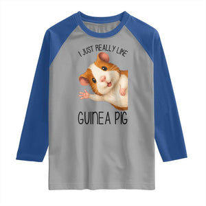 I Just Really Like Guinea Pigs Raglan Shirt Funny Cavy Lover TS12 Sport Gray Royal Print Your Wear