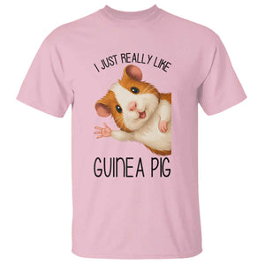 I Just Really Like Guinea Pigs T Shirt Funny Cavy Lover TS12 Light Pink Print Your Wear