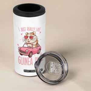 I Just Really Like Guinea Pigs 4 in 1 Can Cooler Tumbler Pet Lover Gift For Girl TS12 Print Your Wear