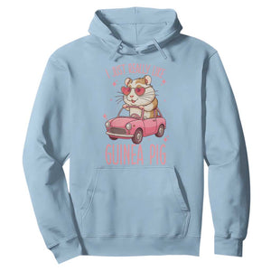 I Just Really Like Guinea Pigs Hoodie Pet Lover Gift For Girl TS12 Light Blue Print Your Wear