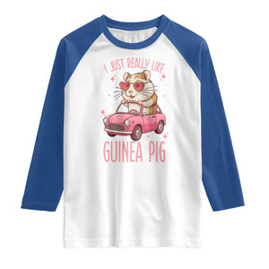 I Just Really Like Guinea Pigs Raglan Shirt Pet Lover Gift For Girl TS12 White Royal Print Your Wear