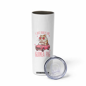I Just Really Like Guinea Pigs Skinny Tumbler Pet Lover Gift For Girl TS12 Print Your Wear