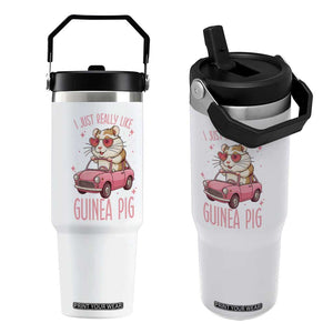 I Just Really Like Guinea Pigs Flip Straw Tumbler Pet Lover Gift For Girl TS12 One Size: 30 oz White Print Your Wear