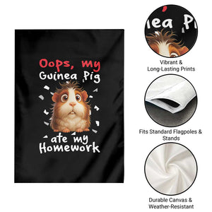 Oops My Guinea Pig Ate My Homework Garden Flag Funny Cavy Lover Gift TS12 Print Your Wear