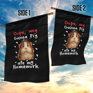 Oops My Guinea Pig Ate My Homework Garden Flag Funny Cavy Lover Gift TS12 Print Your Wear