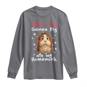 Oops My Guinea Pig Ate My Homework Long Sleeve Shirt Funny Cavy Lover Gift TS12 Charcoal Print Your Wear