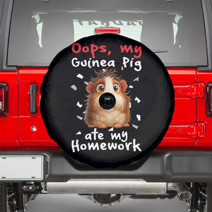 Oops My Guinea Pig Ate My Homework Spare Tire Cover Funny Cavy Lover Gift TS12 Black Print Your Wear