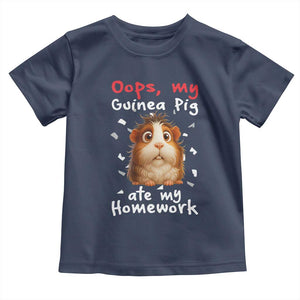 Oops My Guinea Pig Ate My Homework Toddler T Shirt Funny Cavy Lover Gift TS12 Navy Print Your Wear