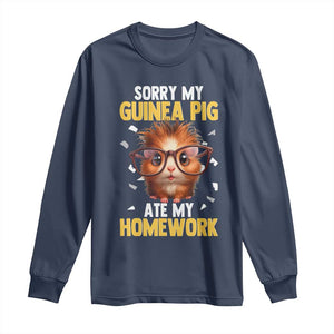 Funny My Guinea Pig Ate My Homework Long Sleeve Shirt Gift For Rodent Lovers TS12 Navy Print Your Wear