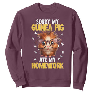 Funny My Guinea Pig Ate My Homework Sweatshirt Gift For Rodent Lovers TS12 Maroon Print Your Wear