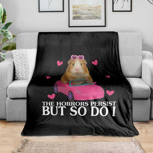 Funny Guinea Pig Lover Gift Throw Blanket The Horrors Persist But So Do I TS12 Print Your Wear