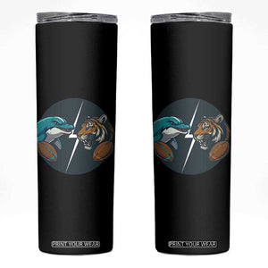 Funny Tiger Vs Dolphin Rivalry Skinny Tumbler Gift For FB Hardcore Fan TS12 Black Print Your Wear