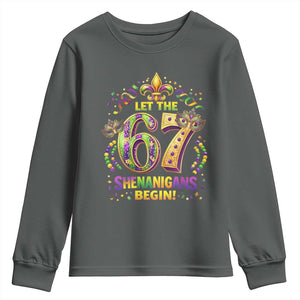 Mardi Gras Six Seven Youth Sweatshirt Let The 67 Shenanigans Begin TS12 Dark Heather Print Your Wear