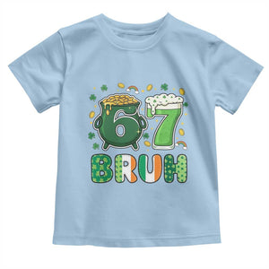 Funny St Patricks Day Six Seven Meme Toddler T Shirt Irish American Gift TS12 Light Blue Print Your Wear