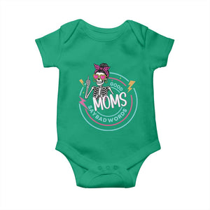 Funny Skeleton Mom Graphic Baby Onesie Good Moms Say Bad Words TS12 Irish Green Print Your Wear