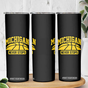 Michigan Never Stops Skinny Tumbler Great Lakes State Basketball Pride Gift TS12 Print Your Wear