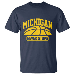 Michigan Never Stops T Shirt Great Lakes State Basketball Pride Gift TS12 Navy Print Your Wear