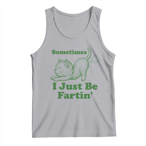 Funny Cat Sometimes I Just Be Fartin Tank Top Pet Lover TS12 Athletic Heather Print Your Wear