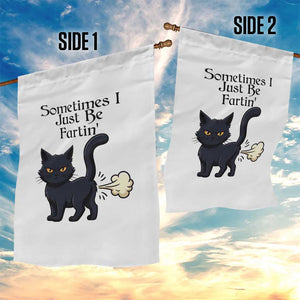 Funny Black Cat Bathroom Humor Garden Flag Sometimes I Just Be Fartin TS12 Print Your Wear