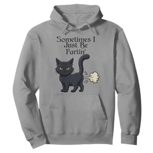 Funny Black Cat Bathroom Humor Hoodie Sometimes I Just Be Fartin TS12 Sport Gray Print Your Wear