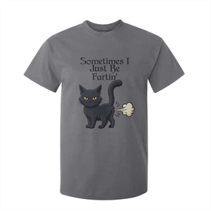 Funny Black Cat Bathroom Humor T Shirt For Kid Sometimes I Just Be Fartin TS12 Charcoal Print Your Wear