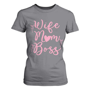 Funny Wife Mom Boss T Shirt For Women Girly Pink Bows Mothers Day Gift TS12 Charcoal Print Your Wear