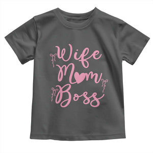 Funny Wife Mom Boss Toddler T Shirt Girly Pink Bows Mothers Day Gift TS12 Dark Heather Print Your Wear