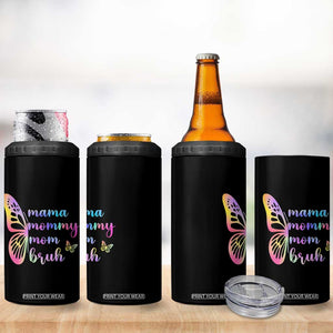 Funny Mom Saying Gift 4 in 1 Can Cooler Tumbler Mama Mommy Mom Bruh TS12 Print Your Wear