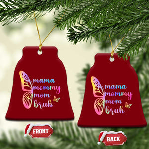 Funny Mom Saying Gift Ceramic Ornament Mama Mommy Mom Bruh TS12 Print Your Wear
