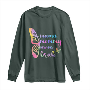 Funny Mom Saying Gift Long Sleeve Shirt Mama Mommy Mom Bruh TS12 Dark Forest Green Print Your Wear