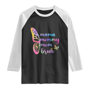Funny Mom Saying Gift Raglan Shirt Mama Mommy Mom Bruh TS12 Black White Print Your Wear
