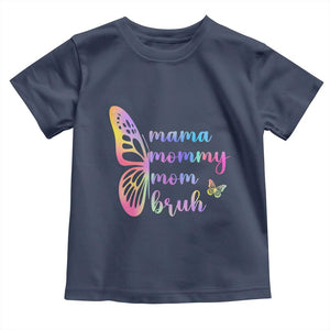 Funny Mom Saying Gift Toddler T Shirt Mama Mommy Mom Bruh TS12 Navy Print Your Wear