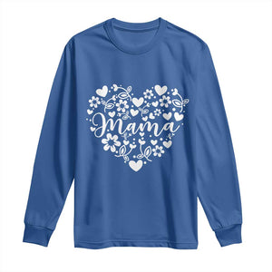 Floral Mama Heart Graphic Long Sleeve Shirt Mothers Day Flower Gift TS12 Royal Blue Print Your Wear