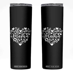 Floral Mama Heart Graphic Skinny Tumbler Mothers Day Flower Gift TS12 Black Print Your Wear