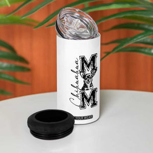 Chihuahua Mom Gift 4 in 1 Can Cooler Tumbler Mothers Day Dog Lover TS12 Print Your Wear