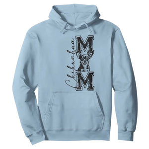 Chihuahua Mom Gift Hoodie Mothers Day Dog Lover TS12 Light Blue Print Your Wear