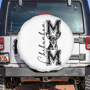 Chihuahua Mom Gift Spare Tire Cover Mothers Day Dog Lover TS12 No hole White Print Your Wear